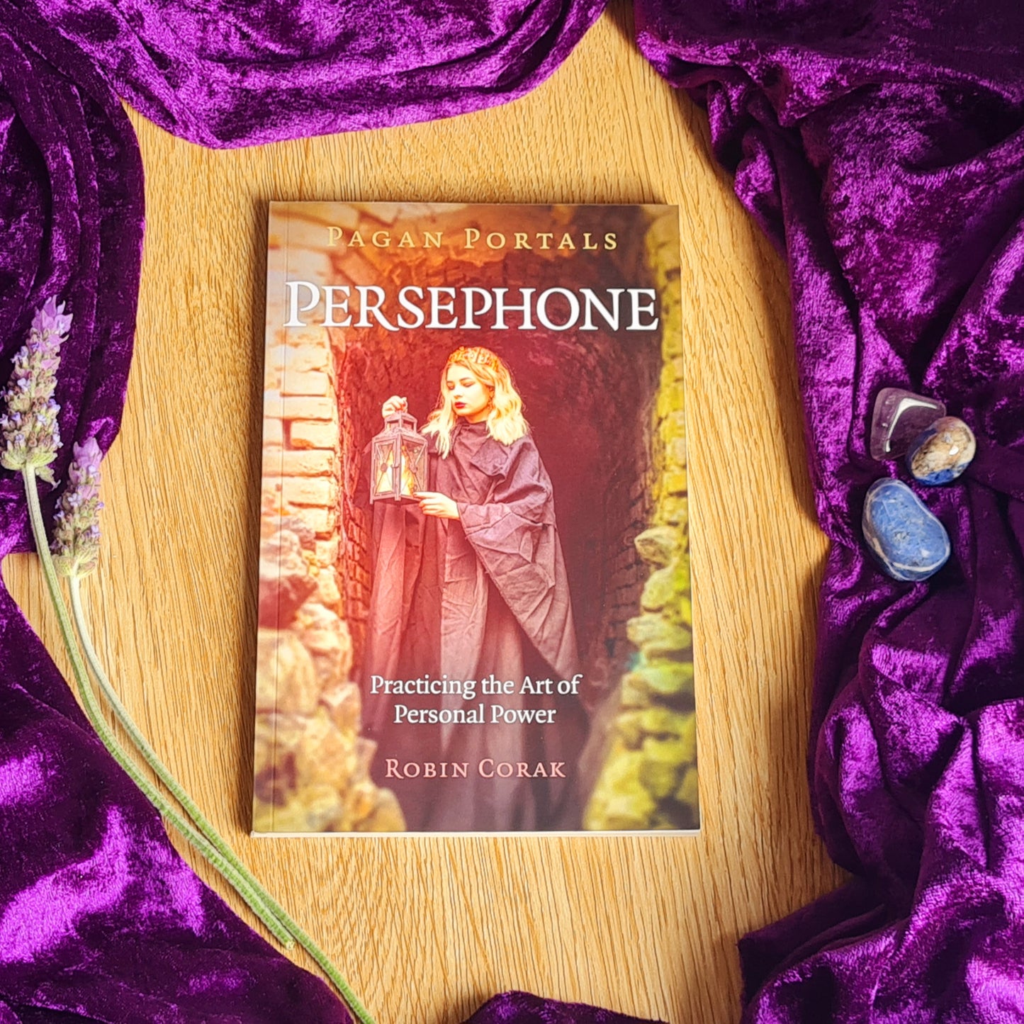 Pagan Portals – Persephone By Robin Corak