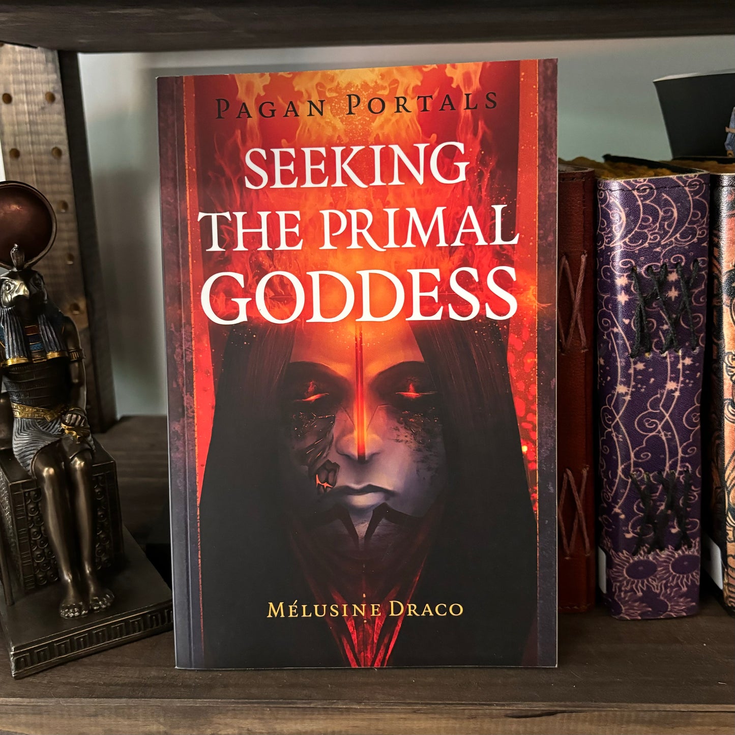 Pagan Portals - Seeking the Primal Goddess by Melusine Draco