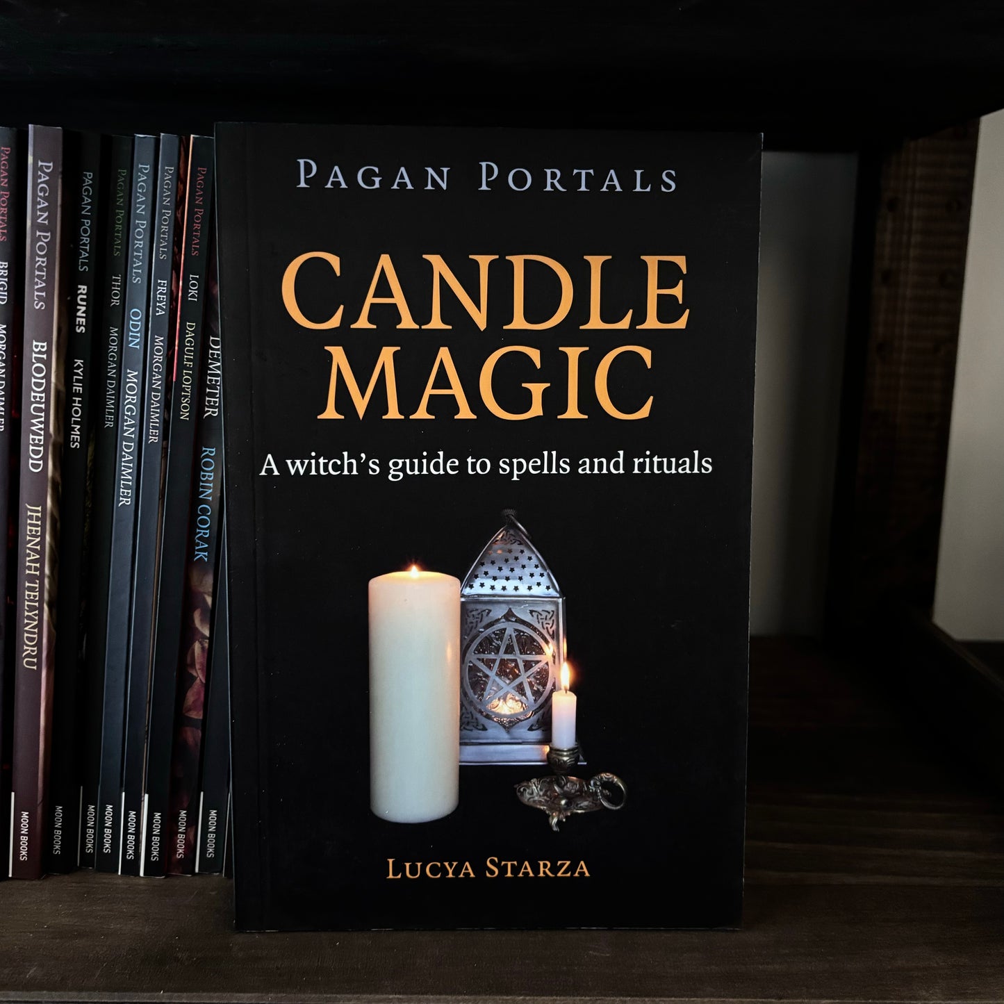 Pagan Portals: Candle Magic: A Witch's Guide to Spells and Rituals by Lucya Starza